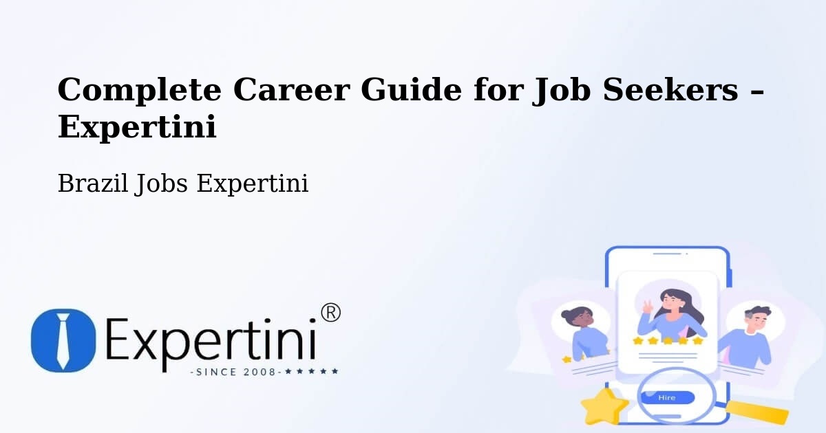 Career Guide for Job Seekers – Vinhedo - Vinhedo, Brazil Jobs Expertini