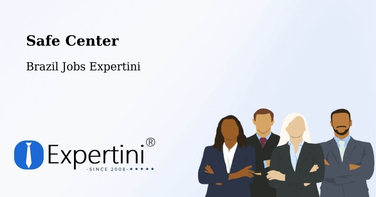 Safety Center – Vinhedo - Brazil Jobs Expertini